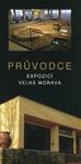 Průvodce expozicí Velká Morava